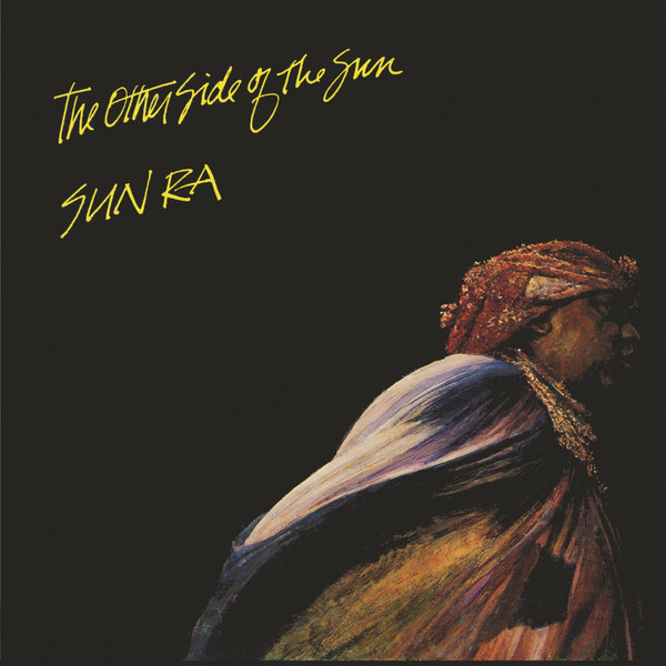 Review From The Crates: Sun Ra's The Other Side Of The Sun